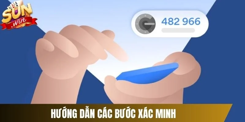 Hướng dẫn các bước xác minh